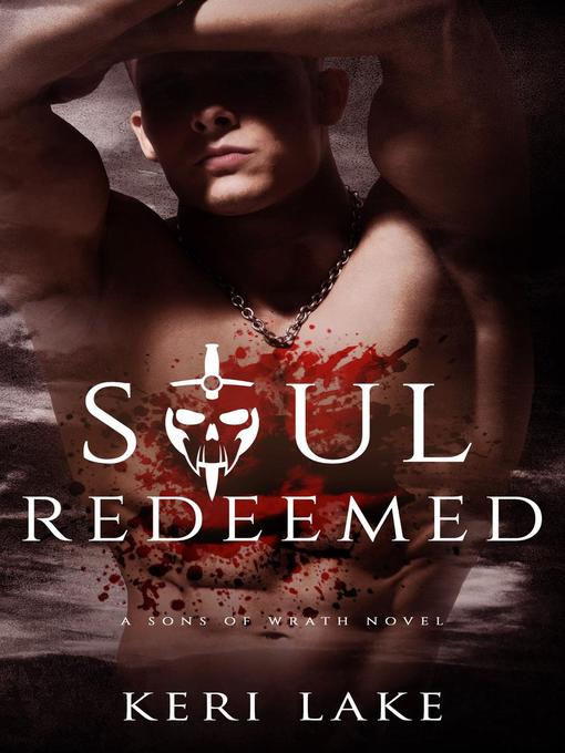 Title details for Soul Redeemed by Keri Lake - Available